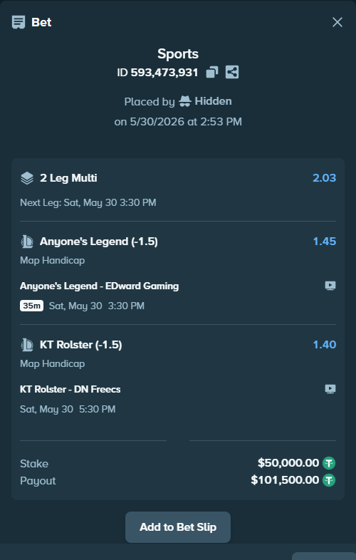 Bet slip: KT Rolster - DN SOOPers, $50,050.00 stake at 1.40 odds, placed by Hidden