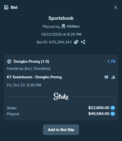 Bet slip: KT Sonicboom - Wonju DB New Generation, $22,800.00 stake at 1.78 odds, placed by Hidden