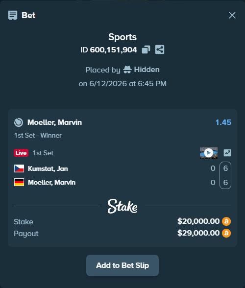 Bet slip: Kumstat, Jan - Moeller, Marvin, $20,302.55 stake at 1.45 odds, placed by Hidden