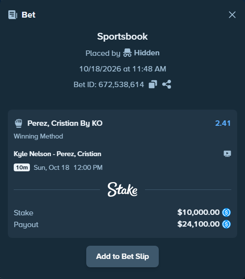 Bet slip: Kyle Nelson - Perez, Cristian, $10,000.00 stake at 2.41 odds, placed by Hidden