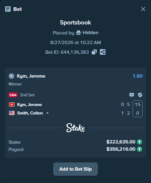Bet slip: Kym, Jerome - Colton Smith, $222,635.00 stake at 1.60 odds, placed by Hidden