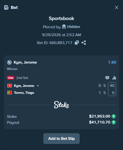 Bet slip: Kym, Jerome - Torres, Tiago, $21,953.00 stake at 1.90 odds, placed by Hidden