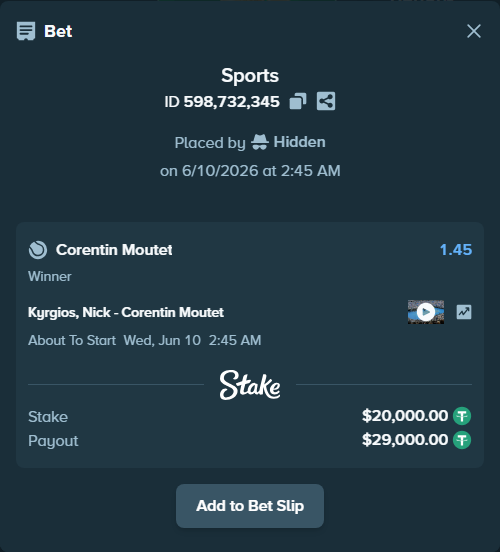 Bet slip: Kyrgios, Nick - Corentin Moutet, $20,020.00 stake at 1.45 odds, placed by Hidden