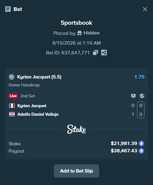 Bet slip: Kyrian Jacquet - Adolfo Daniel Vallejo, $22,059.81 stake at 1.75 odds, placed by Hidden