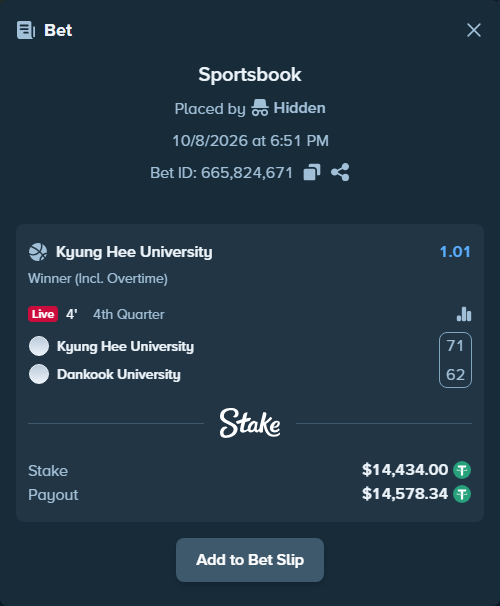 Bet slip: Kyung Hee University - Dankook University, $14,434.00 stake at 1.01 odds, placed by Hidden
