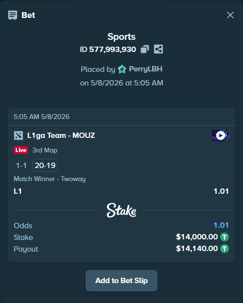 Bet slip: L1 - MOUZ, $14,000.00 stake at 1.01 odds, placed by PerryLBH