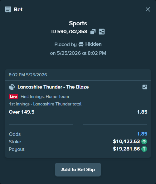 Bet slip: Lancashire Thunder - The Blaze, $10,433.05 stake at 1.85 odds, placed by Hidden