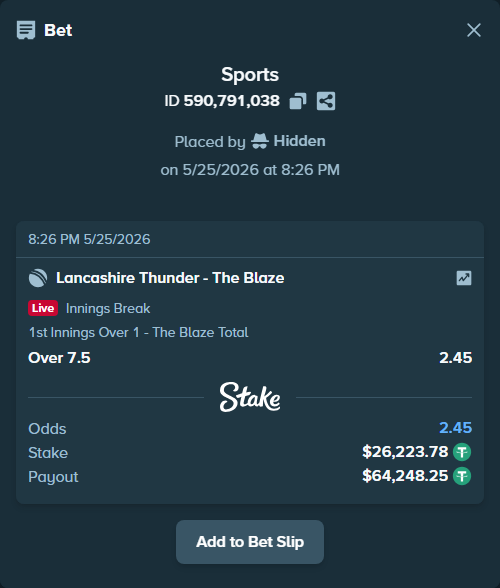 Bet slip: Lancashire Thunder - The Blaze, $26,250.00 stake at 2.45 odds, placed by Hidden