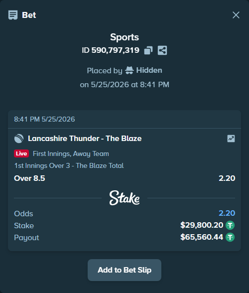 Bet slip: Lancashire Thunder - The Blaze, $29,830.00 stake at 2.20 odds, placed by Hidden