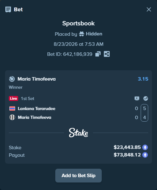 Bet slip: Lanlana Tararudee - Maria Timofeeva, $23,057.42 stake at 3.15 odds, placed by Hidden