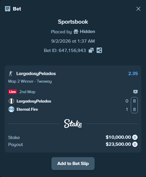 Bet slip: LargadosyPelados - Eternal Fire, $9,881.34 stake at 2.35 odds, placed by Hidden