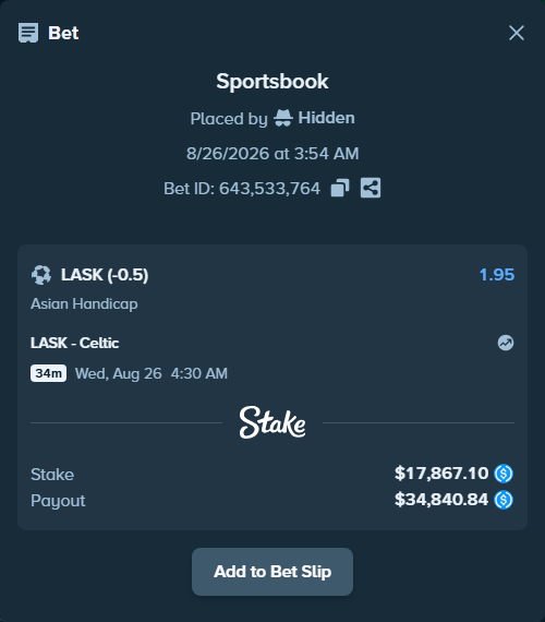Bet slip: LASK Linz - Celtic, $17,867.10 stake at 1.95 odds, placed by Hidden