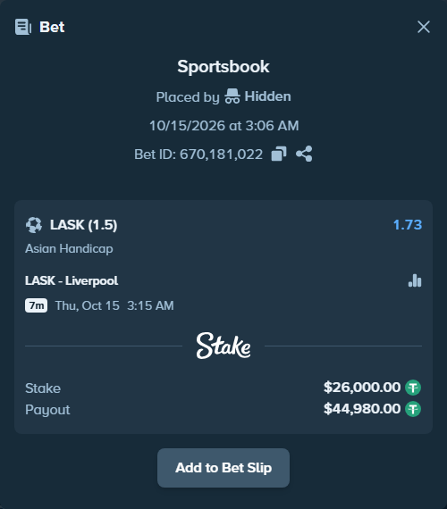 Bet slip: LASK Linz - Liverpool, $26,026.00 stake at 1.73 odds, placed by floutp451