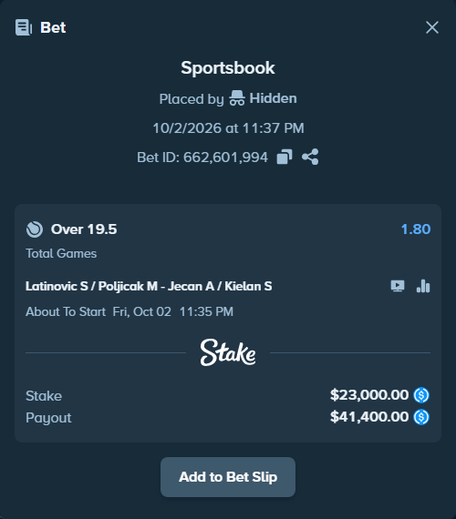 Bet slip: Latinovic S / Poljicak M - Jecan A / Kielan S, $23,000.00 stake at 1.80 odds, placed by Hidden