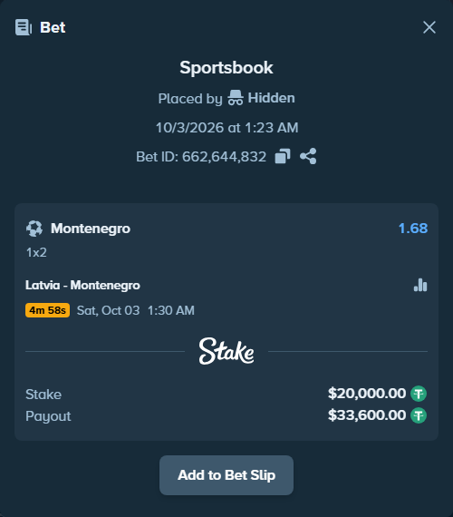 Bet slip: Latvia - Montenegro, $20,000.00 stake at 1.68 odds, placed by Hidden