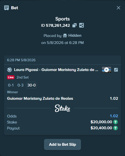 Bet slip: Laura Pigossi - Guiomar Maristany Zuleta de Reales, $20,000.00 stake at 1.02 odds, placed by Hidden