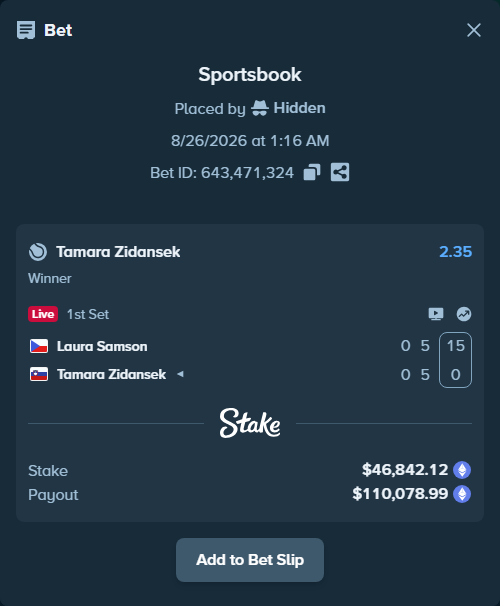 Bet slip: Laura Samson - Tamara Zidansek, $46,422.15 stake at 2.35 odds, placed by Hidden