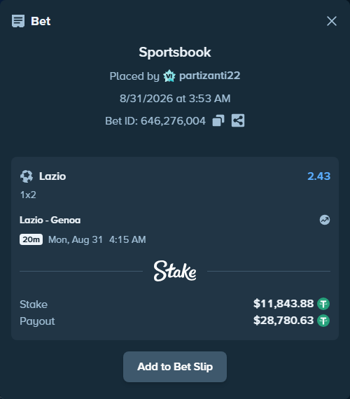 Bet slip: Lazio - Genoa, $11,843.88 stake at 2.43 odds, placed by partizanti22