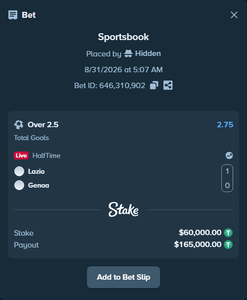 Bet slip: Lazio - Genoa, $60,000.00 stake at 2.75 odds, placed by Hidden