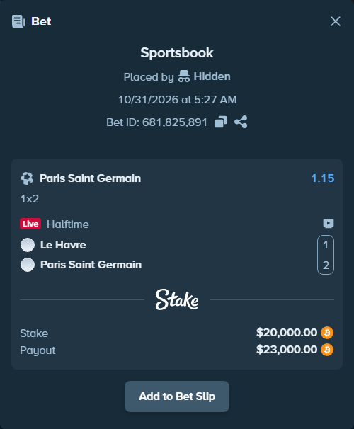 Bet slip: Le Havre - Paris Saint Germain, $20,068.55 stake at 1.15 odds, placed by Espnik