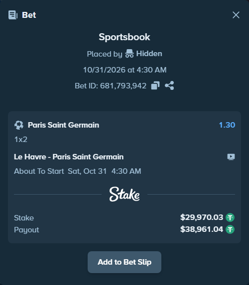 Bet slip: Le Havre - Paris Saint Germain, $30,000.00 stake at 1.30 odds, placed by mi6a1