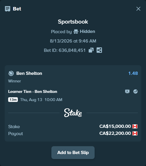 Bet slip: Learner Tien - Ben Shelton, $11,100.00 stake at 1.48 odds, placed by Hidden