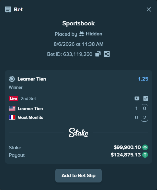 Bet slip: Learner Tien - Gael Monfils, $100,000.00 stake at 1.25 odds, placed by Hidden