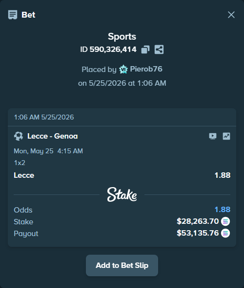 Bet slip: Lecce - Genoa, $24,358.60 stake at 1.88 odds, placed by Pierob76