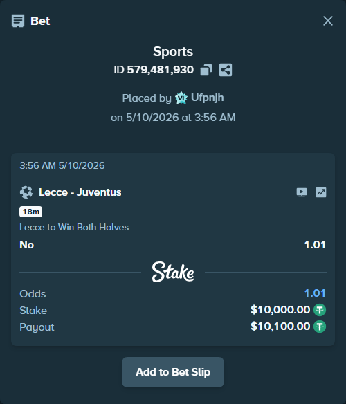 Bet slip: Lecce - Juventus, $10,000.00 stake at 1.01 odds, placed by Ufpnjh