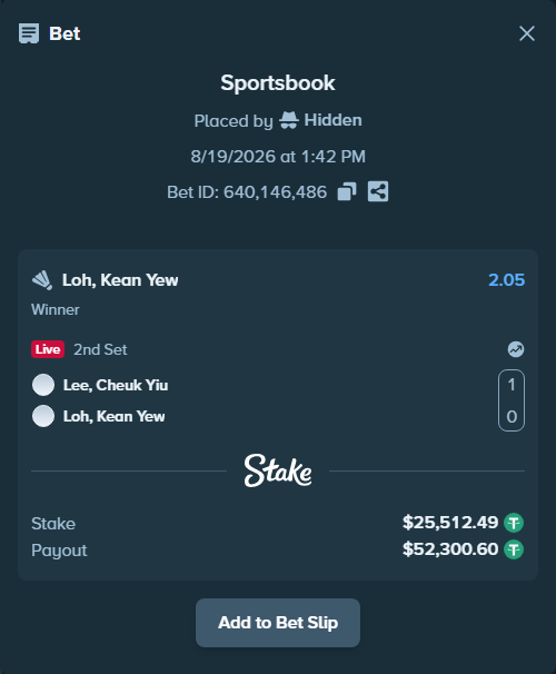 Bet slip: Lee, Cheuk Yiu - Loh, Kean Yew, $25,538.00 stake at 2.05 odds, placed by Hidden
