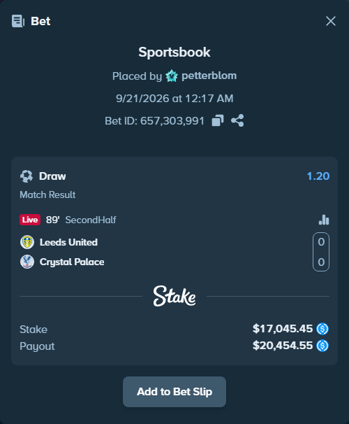 Bet slip: Leeds United - Crystal Palace, $17,045.45 stake at 1.20 odds, placed by petterblom
