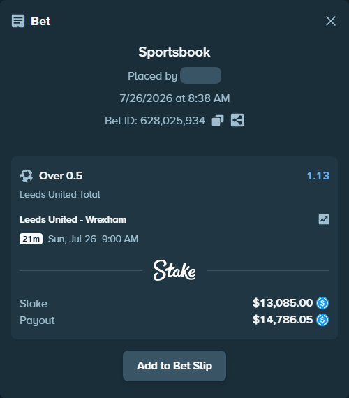 Bet slip: Leeds United - Wrexham, $13,085.00 stake at 1.13 odds, placed by Jonsa10