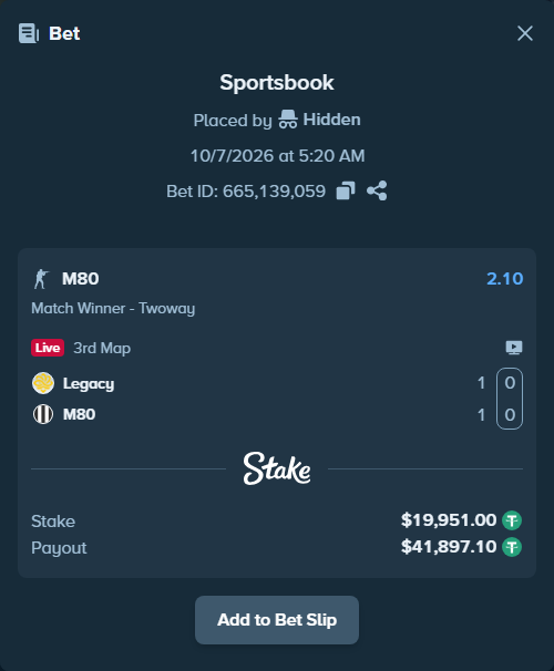 Bet slip: Legacy - M80, $19,951.00 stake at 2.10 odds, placed by Hidden