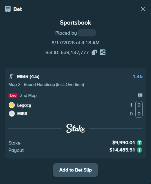 Bet slip: Legacy - MIBR, $10,000.00 stake at 1.45 odds, placed by fantasy7788