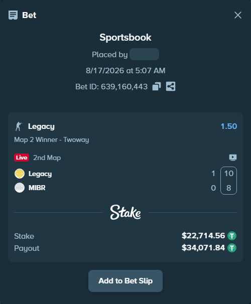 Bet slip: Legacy - MIBR, $22,737.27 stake at 1.50 odds, placed by klalid