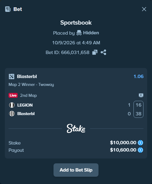 Bet slip: LEGION - BlasterbI, $10,000.00 stake at 1.06 odds, placed by Hidden