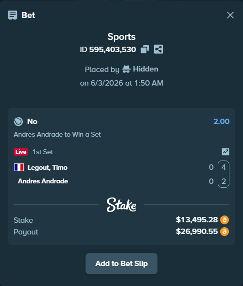 Bet slip: Legout, Timo - Andres Andrade, $12,866.00 stake at 2.00 odds, placed by Hidden