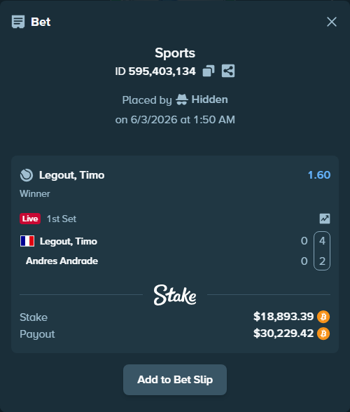 Bet slip: Legout, Timo - Andres Andrade, $18,012.40 stake at 1.60 odds, placed by Hidden
