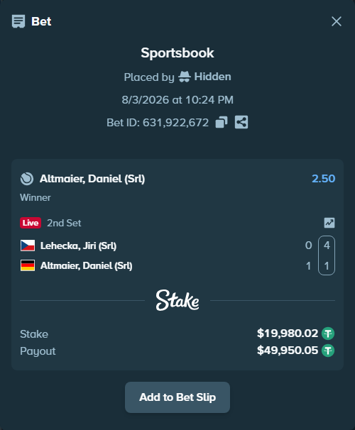 Bet slip: Lehecka, Jiri (Srl) - Altmaier, Daniel (Srl), $20,000.00 stake at 2.50 odds, placed by Hidden