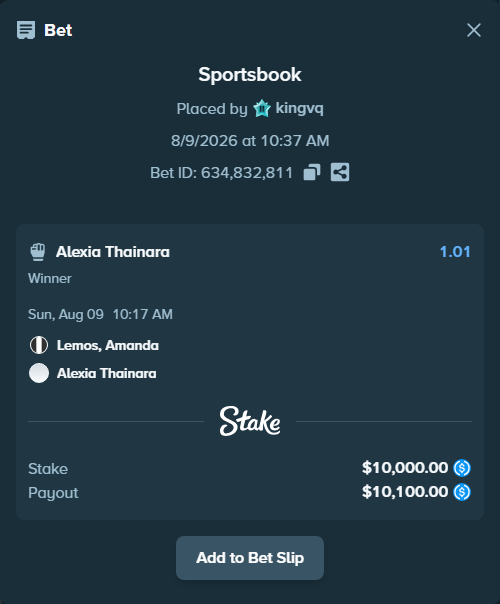Bet slip: Lemos, Amanda - Alexia Thainara, $10,000.00 stake at 1.01 odds, placed by kingvq