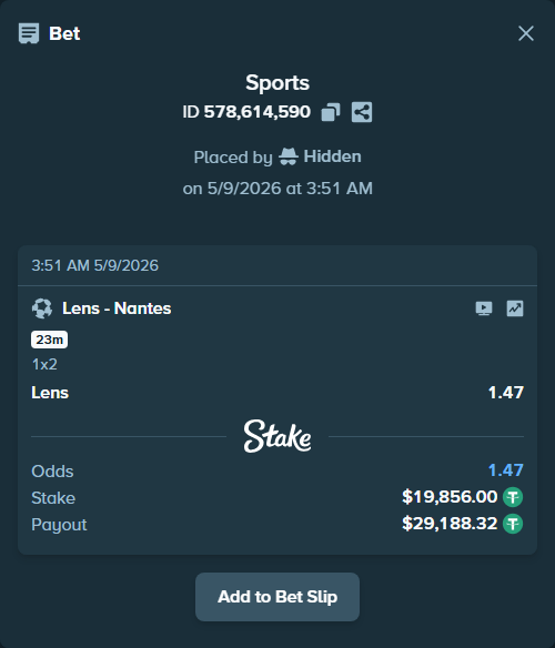 Bet slip: Lens - Nantes, $19,856.00 stake at 1.47 odds, placed by Hidden