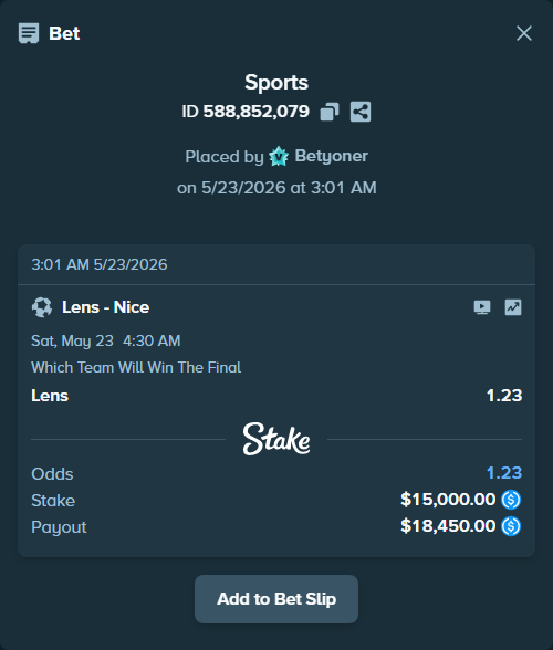 Bet slip: Lens - Nice, $15,000.00 stake at 1.23 odds, placed by Betyoner