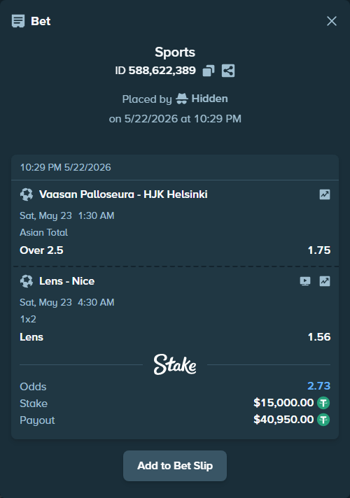 Bet slip: Lens - Nice, $15,015.00 stake at 1.56 odds, placed by Hidden