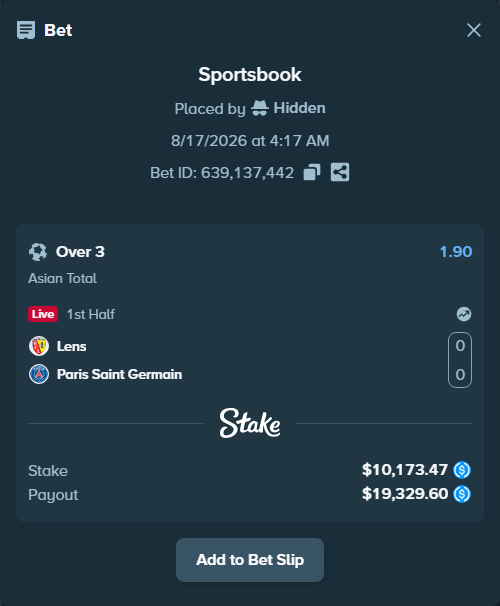 Bet slip: Lens - Paris Saint Germain, $10,173.47 stake at 1.90 odds, placed by Hidden