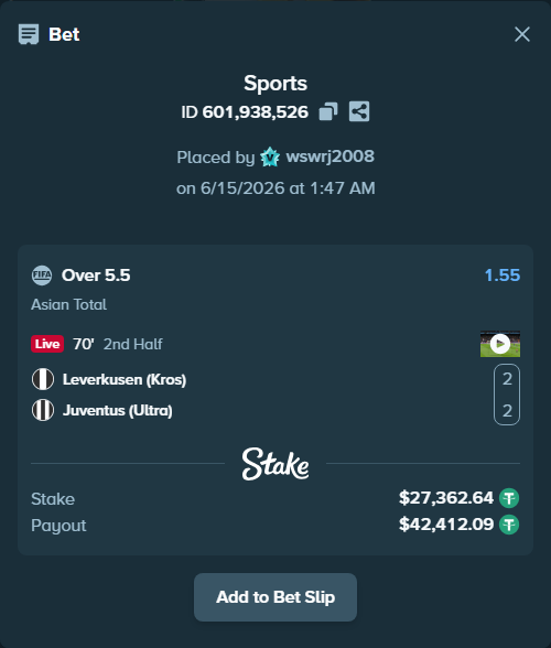 Bet slip: Leverkusen (Kros) - Juventus (Ultra), $27,390.00 stake at 1.55 odds, placed by wswrj2008
