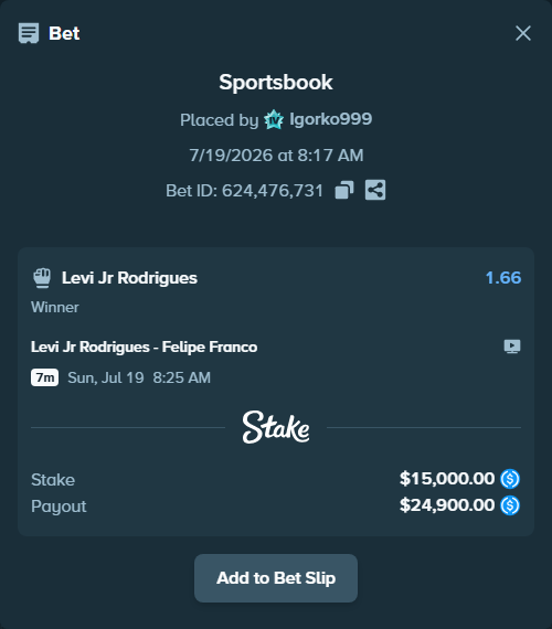 Bet slip: Levi Jr Rodrigues - Felipe Franco, $15,000.00 stake at 1.66 odds, placed by Igorko999