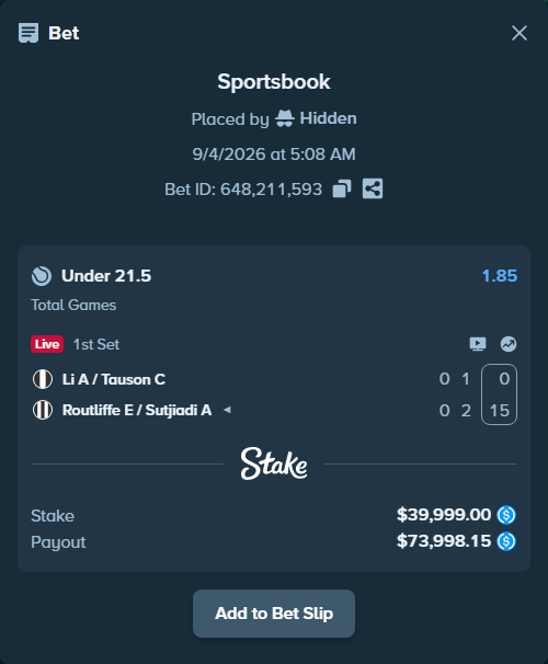 Bet slip: Li A / Tauson C - Routliffe E / Sutjiadi A, $39,999.00 stake at 1.85 odds, placed by Hidden