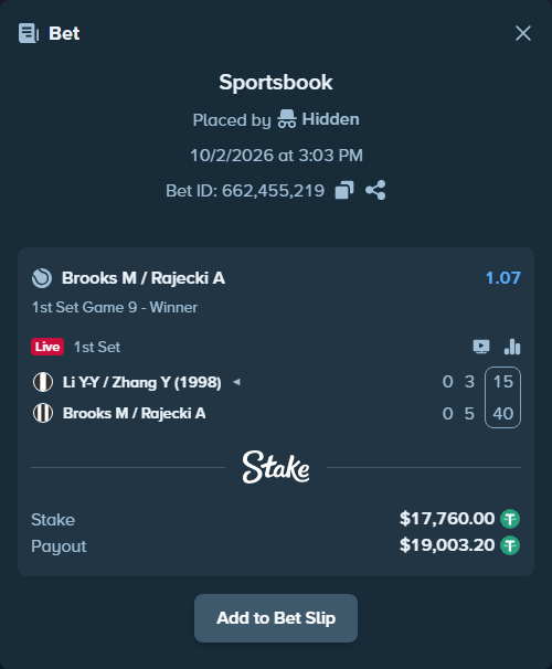 Bet slip: Li Y-Y / Zhang Y (1998) - Brooks M / Rajecki A, $17,760.00 stake at 1.07 odds, placed by Hidden
