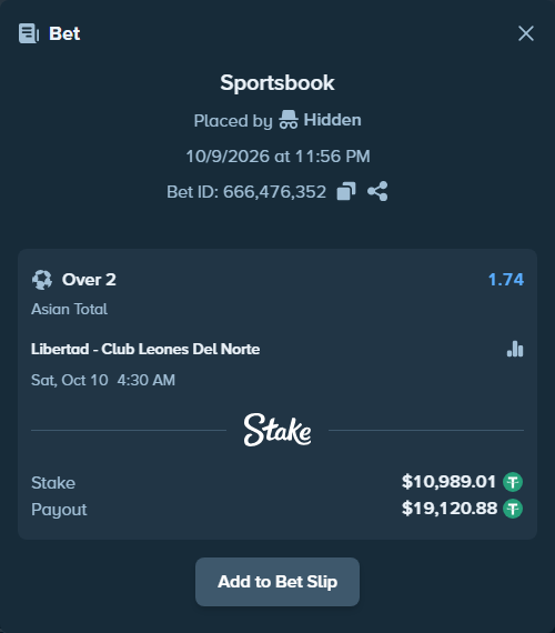 Bet slip: Libertad Loja - Leones Futbol Club, $11,000.00 stake at 1.74 odds, placed by Hidden