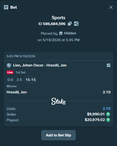 Bet slip: Lien, Johan Oscar - Hrazdil, Jan, $10,000.00 stake at 2.10 odds, placed by Hidden